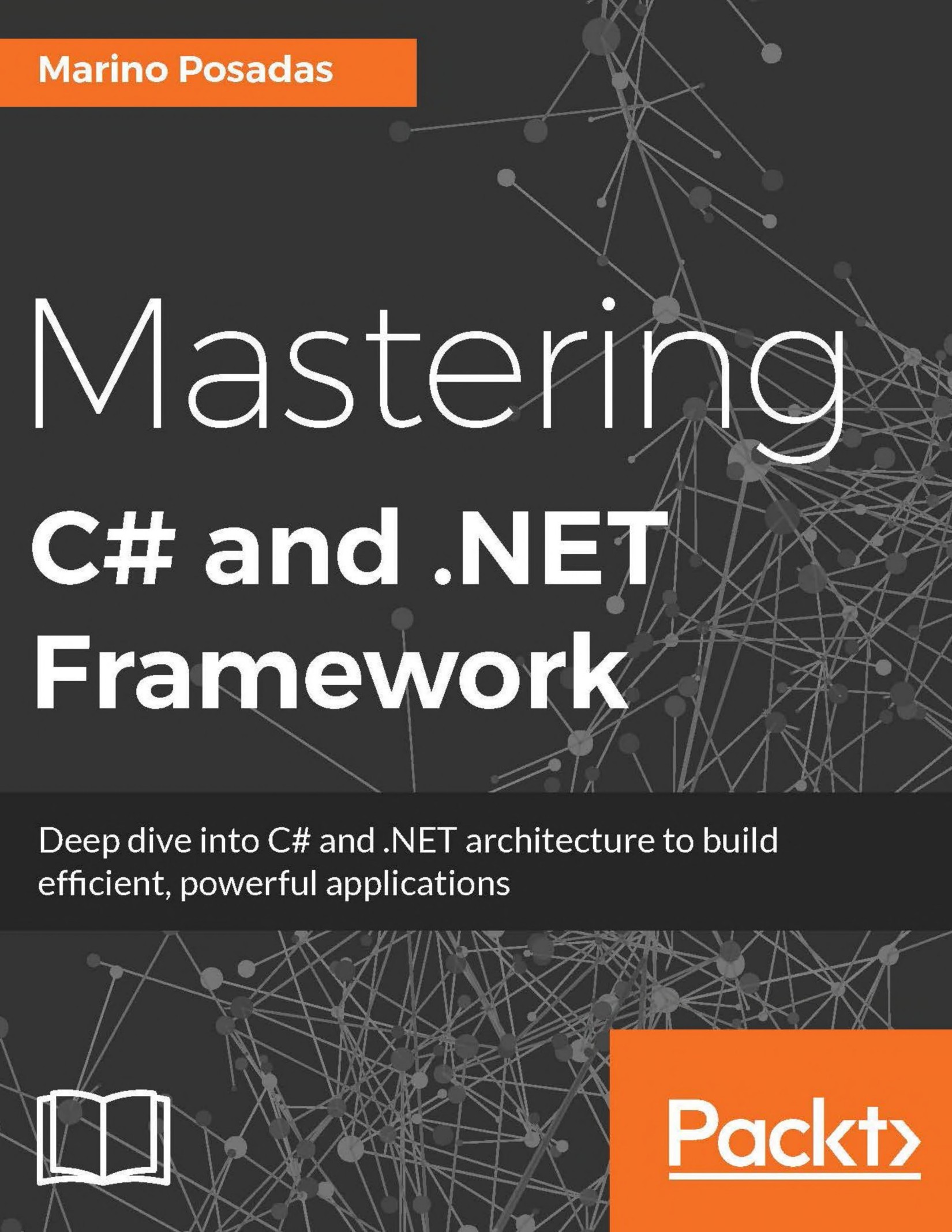 Mastering C# and .NET Framework