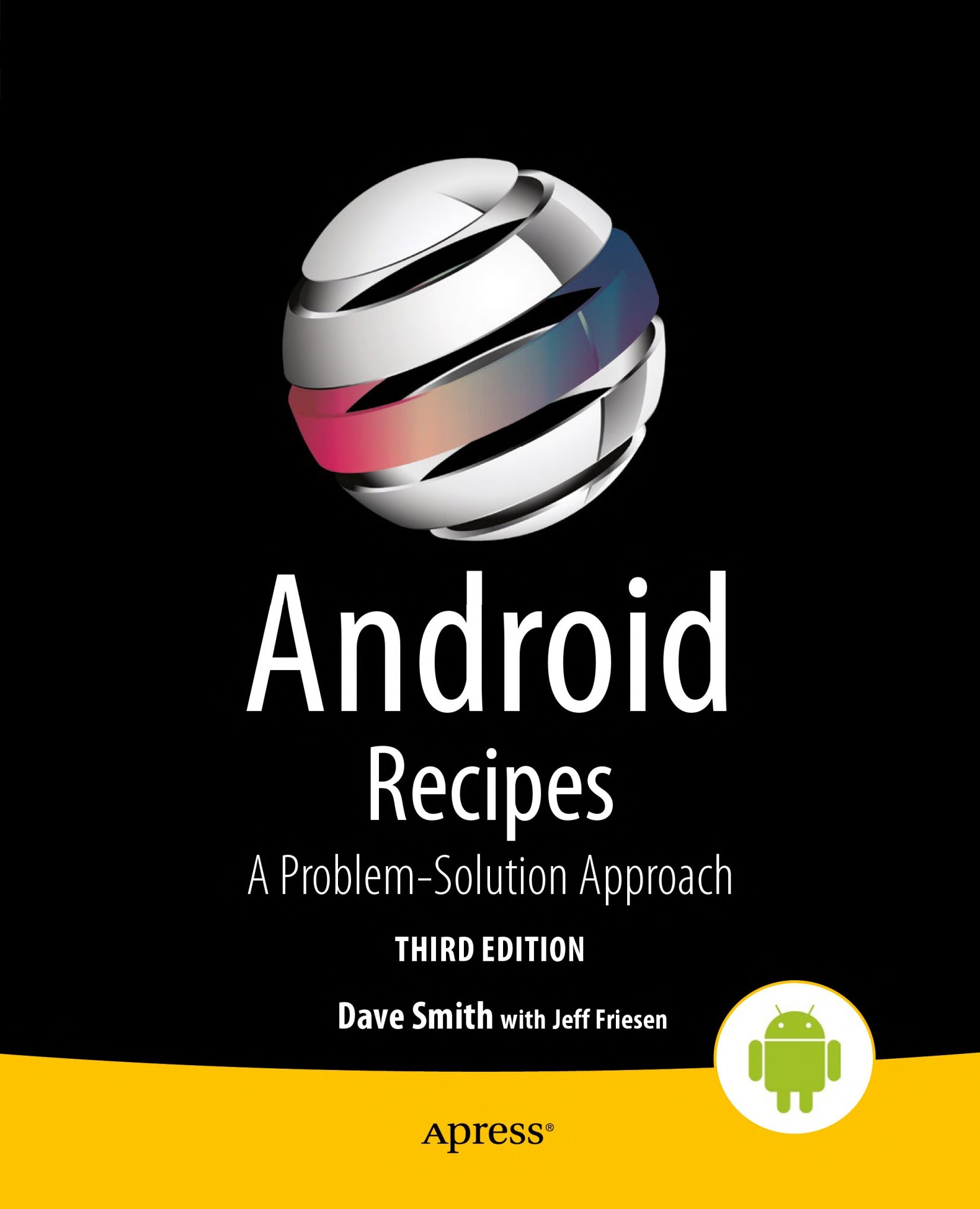 Android Recipes: A Problem-Solution Approach - Third Edition
