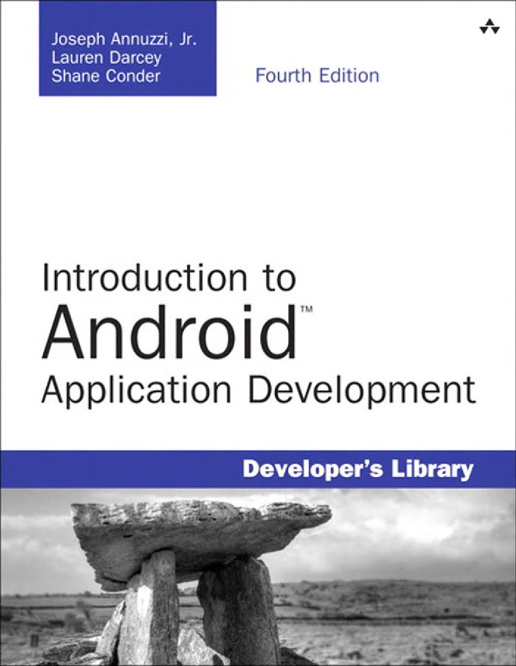 Introduction to Android Application Development: Android Essentials - Fourth Edition