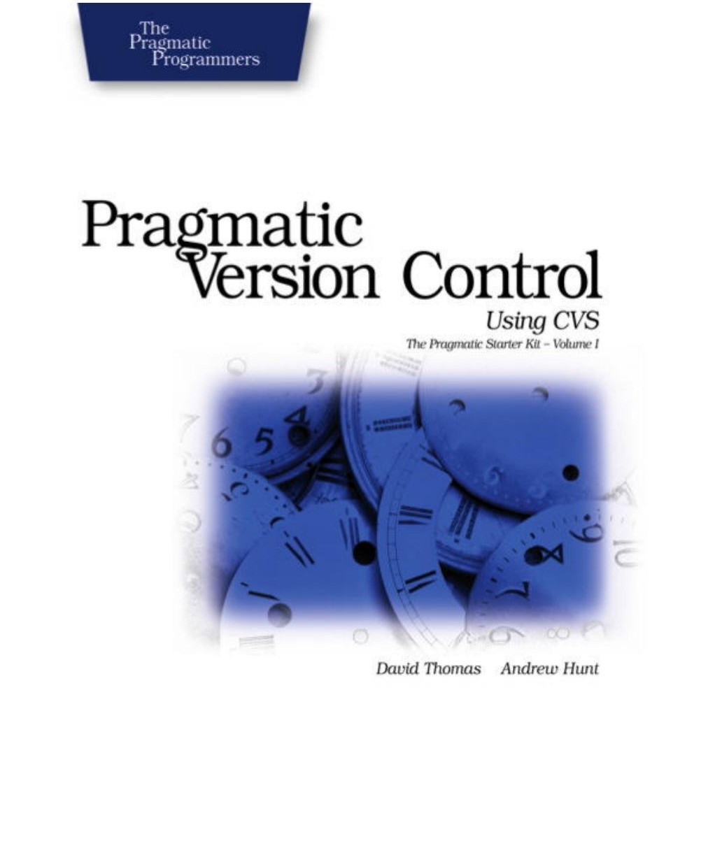 Pragmatic Version Control Using CVS