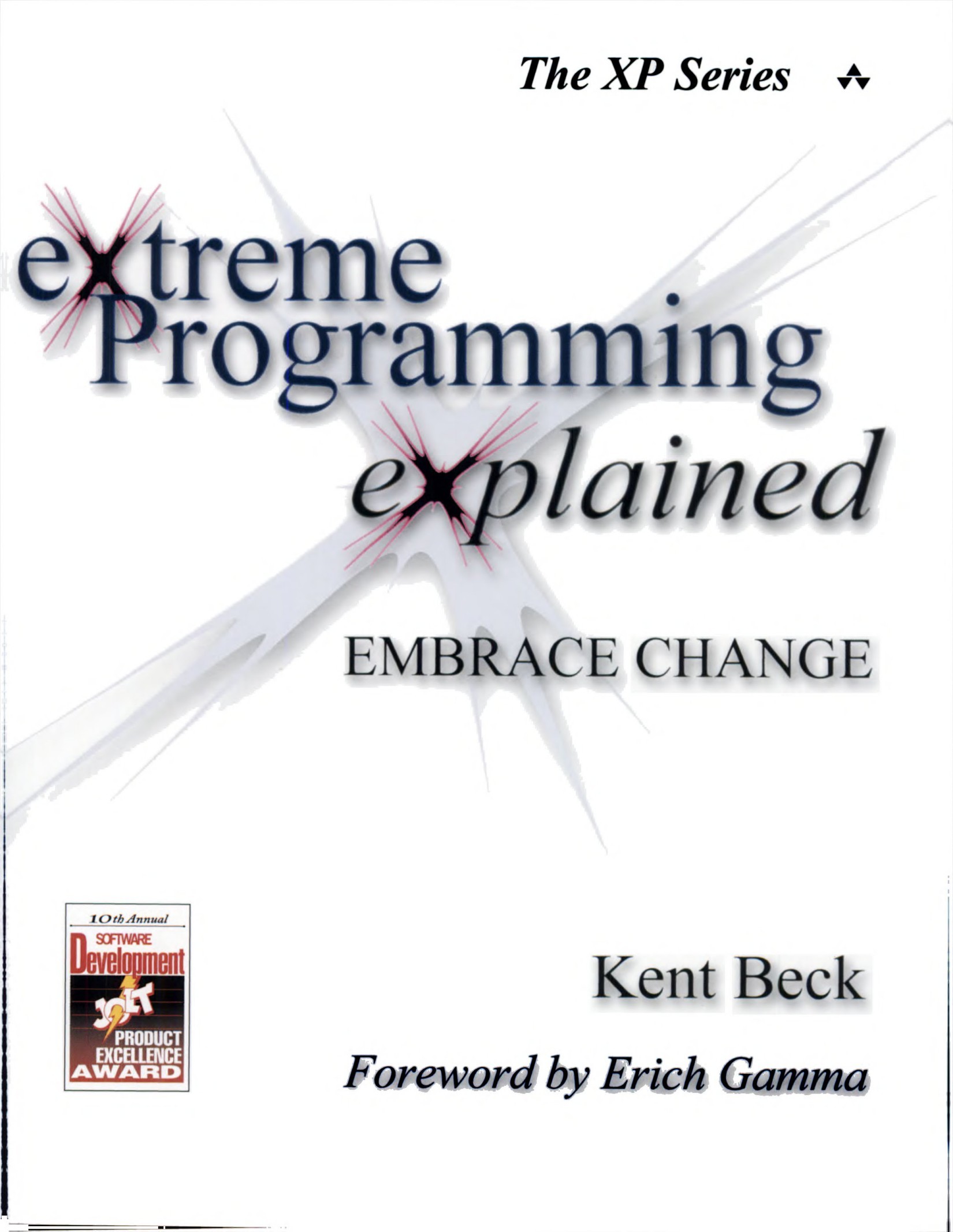 Extreme Programming Explained: Embrace Change