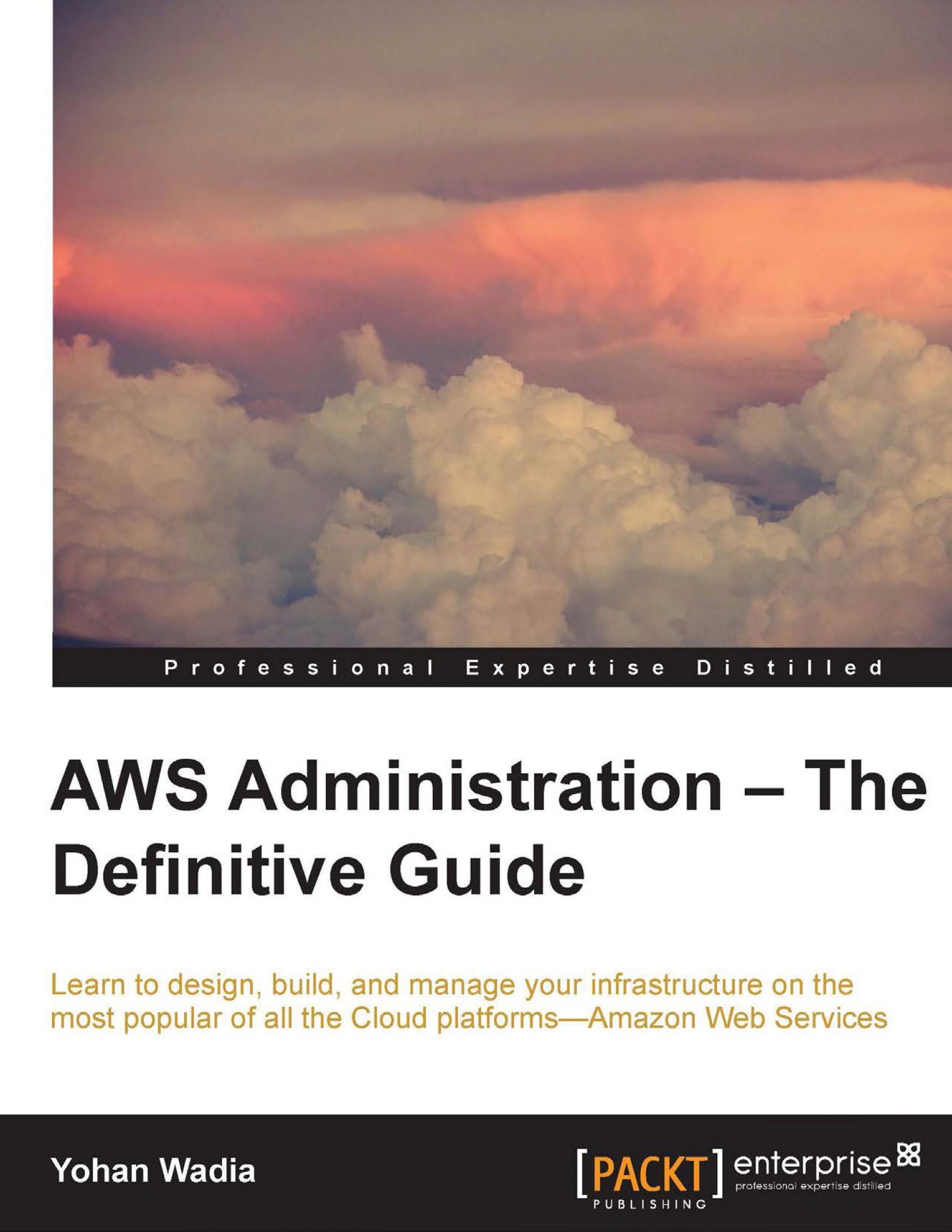AWS Administration - The Definitive Guide