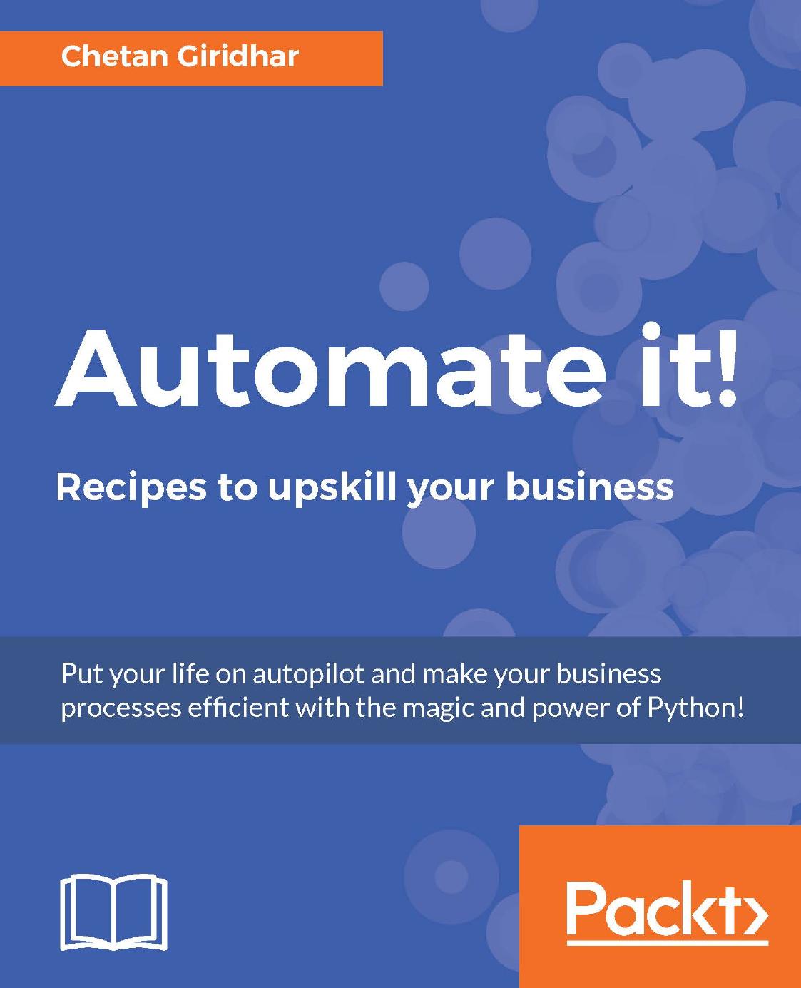 Automate It! - Recipes to Upskill Your Business