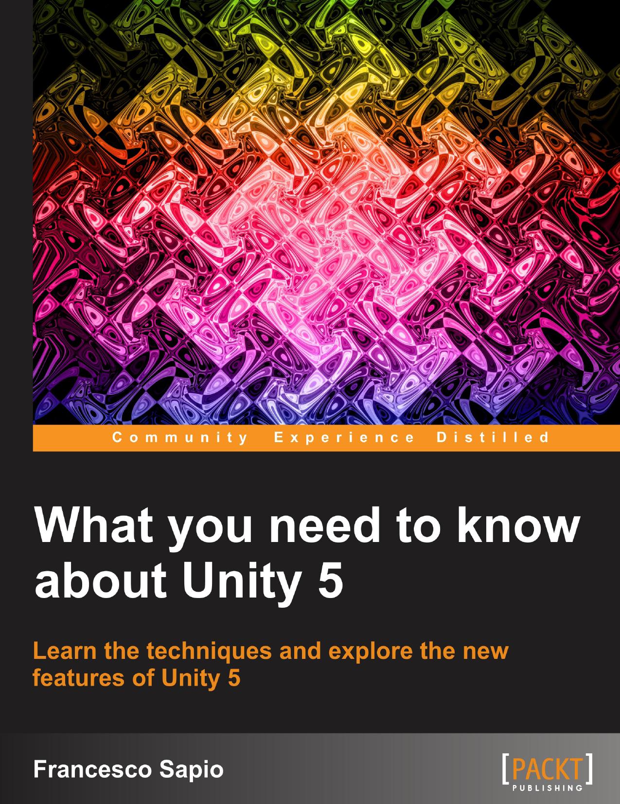 What you need tow know about Unity 5