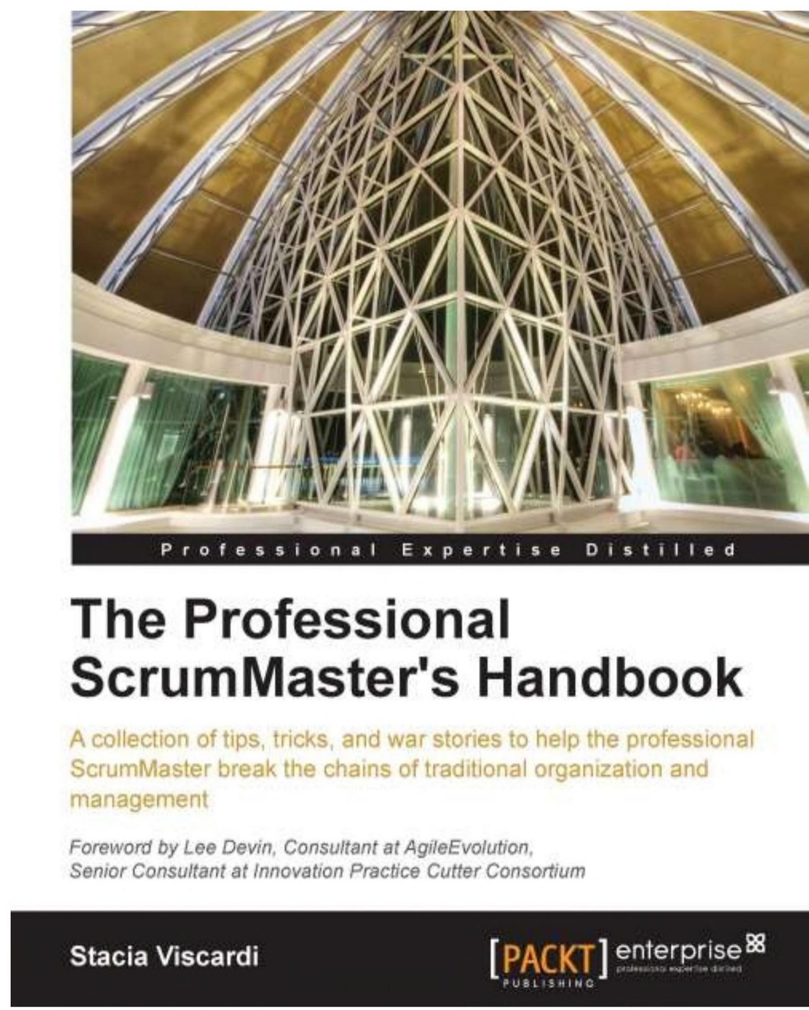 The Professional Scrum Master's Handbook