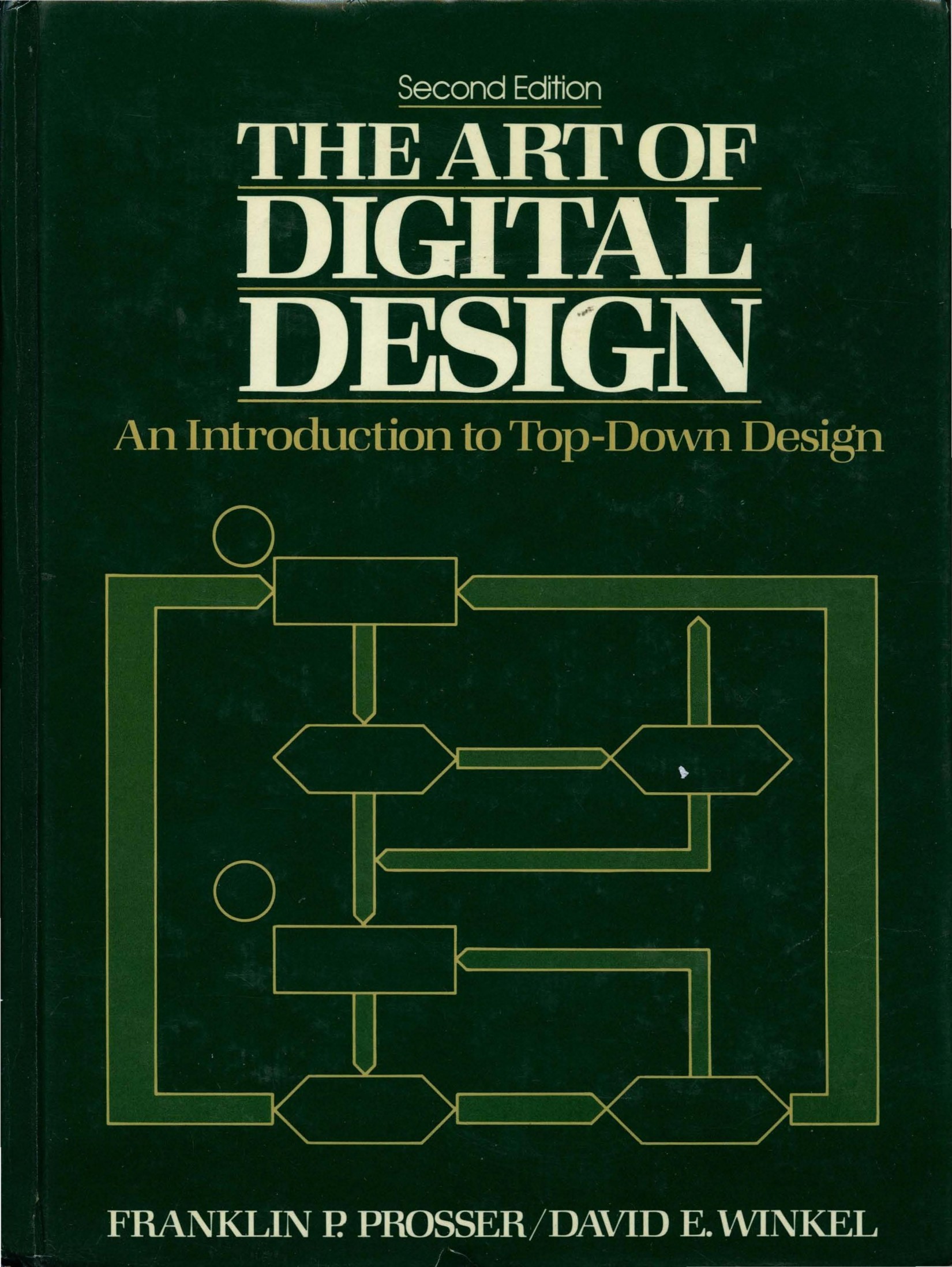 The Art of Digital Design - Second Edition: An Introduction to Top-Down Design