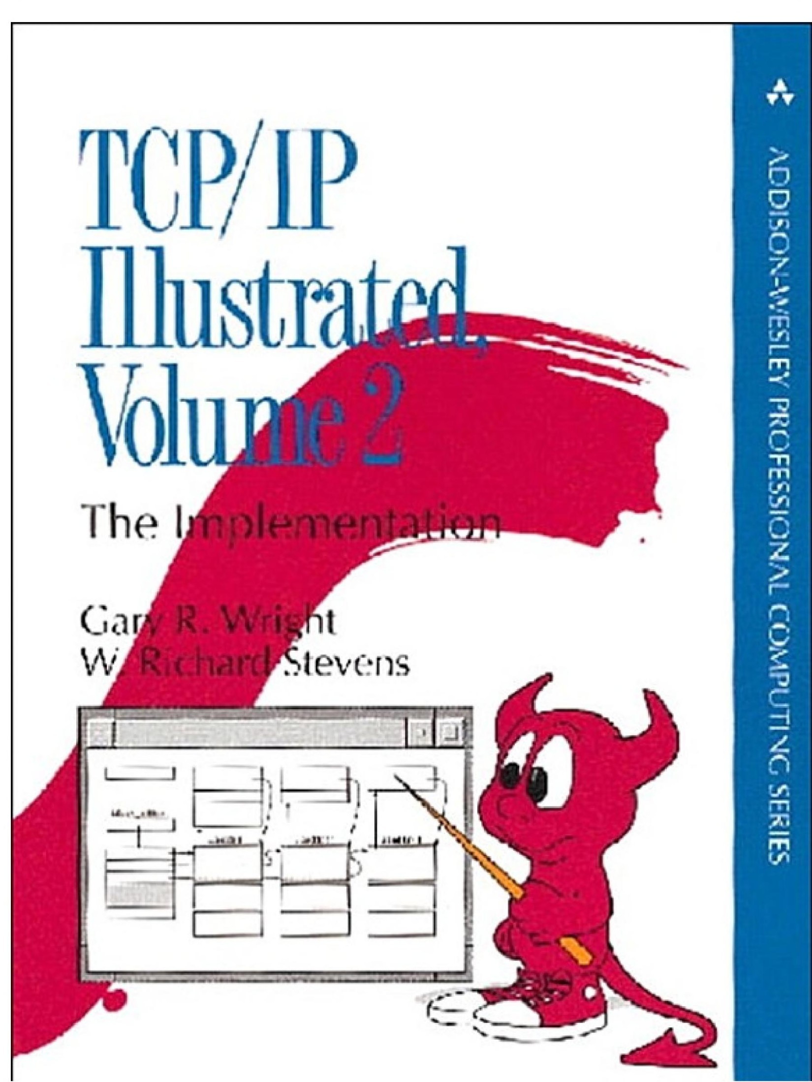 TCP/IP Illustrated, Volume 2: The Implementation