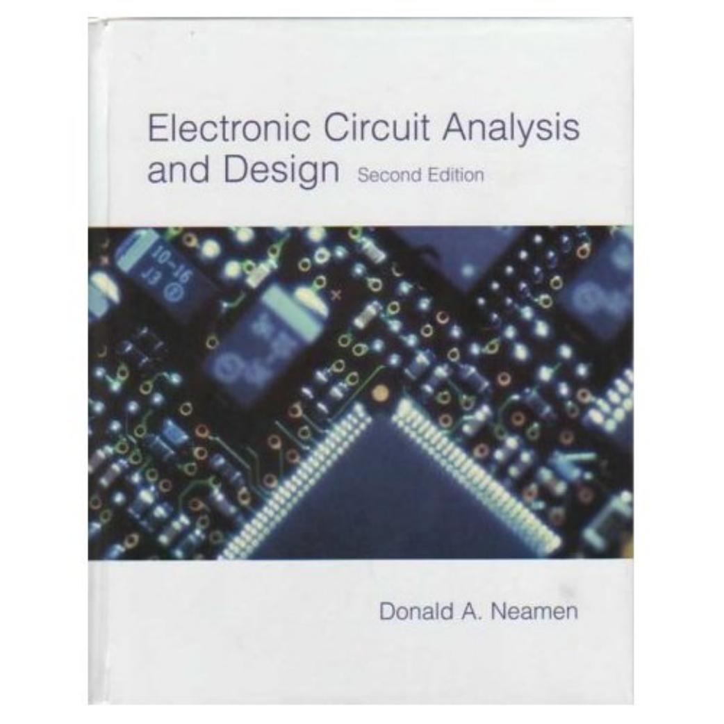 Electronic Circuit Analysis and Design - Second Edition