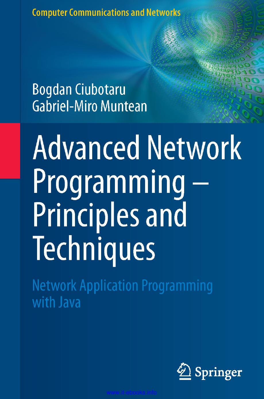 Advanced Network Programming – Principles and Techniques: Network Application Programming With Java