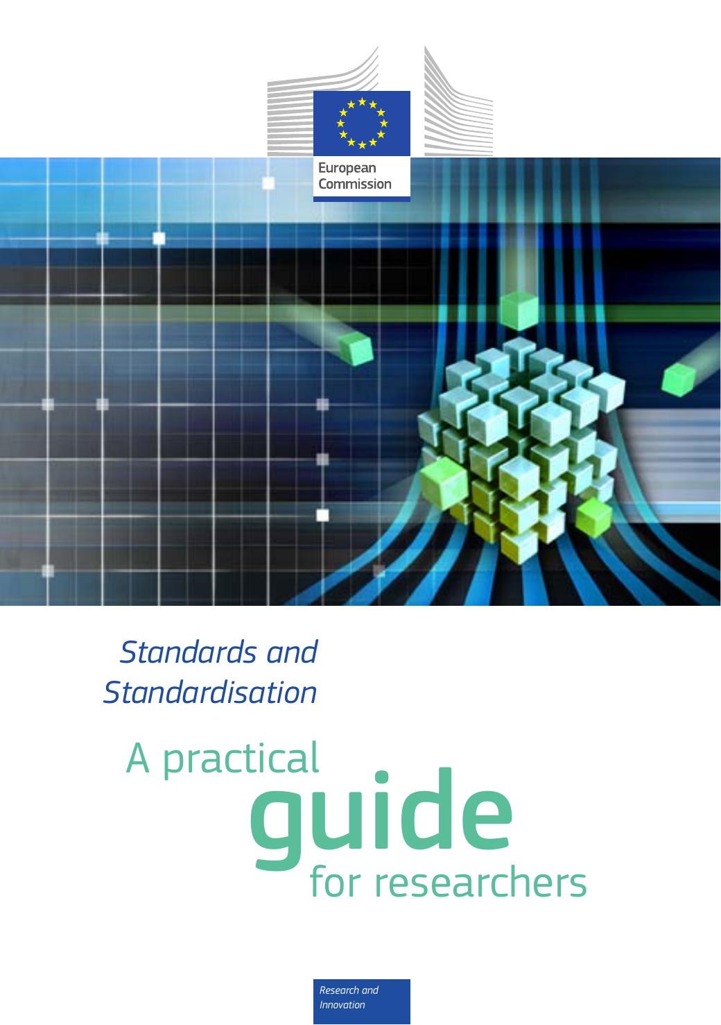 Standards and Standardisation: A practical guide for researchers